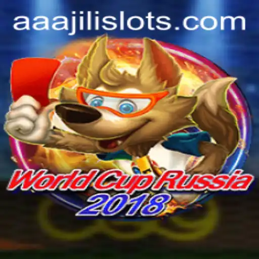 Discovering the Excitement of WorldCupRussia2018 and the Mysteries of AAAJILI