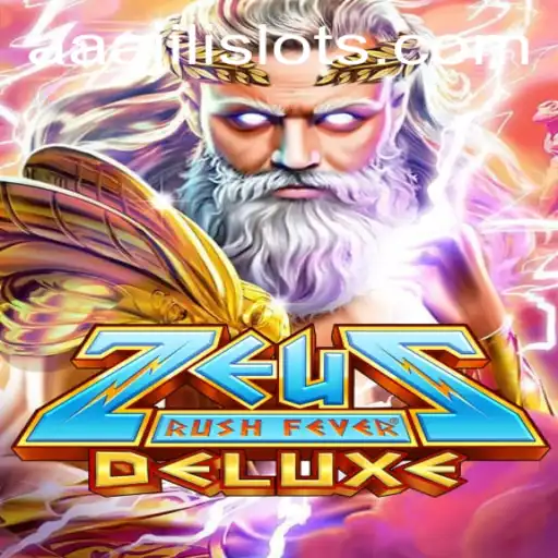 ZeusRushFeverDeluxe: A Mythological Adventure with AAAJILI